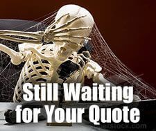 Still waiting for your quote